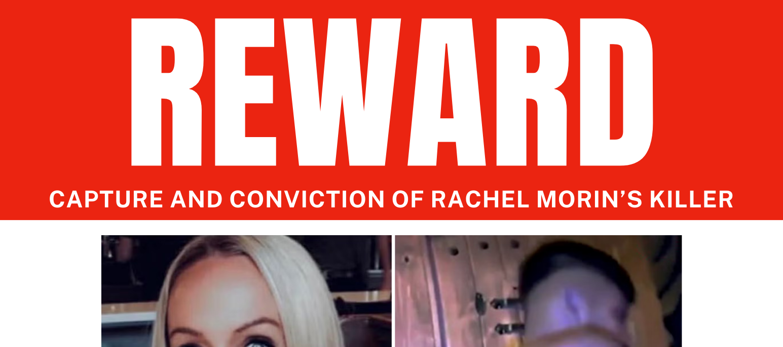 Rachel Morin Reward Fund $35,000